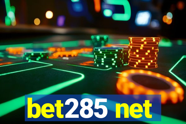 bet285 net